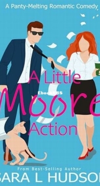 A Little Moore Action - Anyone But You 1 - Sara L. Hudson - English