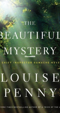 The Beautiful Mystery - Three Pines - Chief Inspector Armand Gamache 08 - Louise Penny - English