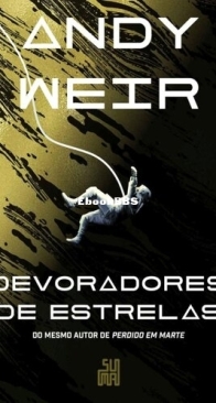 Devoradores de Estrelas - Andy Weir - Portuguese