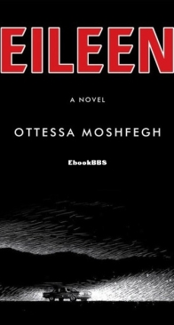 Eileen - Ottessa Moshfegh - English