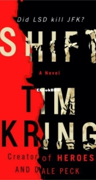 Shift - Gate of Orpheus Trilogy 1 - Tim Kring and Dale Peck - English