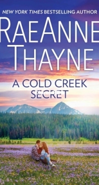 A Cold Creek Secret - Cowboys of Cold Creek 7 - RaeAnne Thayne - English