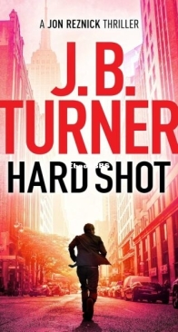 Hard Shot - Jon Reznick 7 - J. B. Turner - English