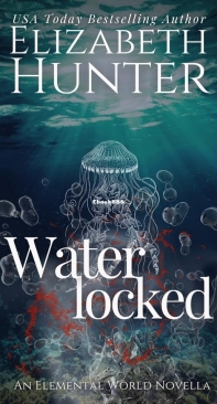 Waterlocked - Elemental Mysteries/World 06 - Elizabeth Hunter - English