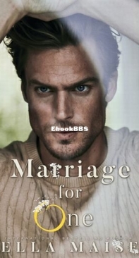 Marriage For One - Ella Maise - English