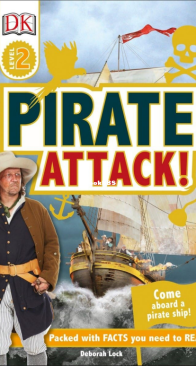 Pirate Attack! - DK Readers Level 2. - Deborah Lock English