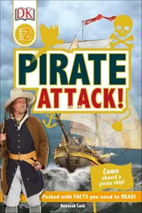 Pirate Attack! - DK Readers Level 2. - Deborah Lock English