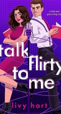 Talk Flirty to Me - Livy Hart - English