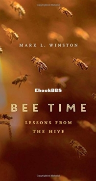 Bee Time - Lessons From The Hive - Mark L. Winston - English