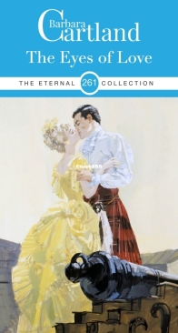 The Eyes of Love - Eternal Collection 261 - Barbara Cartland - English