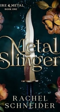 Metal Slinger - Fire & Metal 1 - Rachel Schneider - English