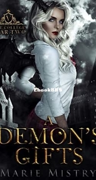 A Demons Gifts - Year Two Vice College For Young Demons 02 - Marie Mistry - English