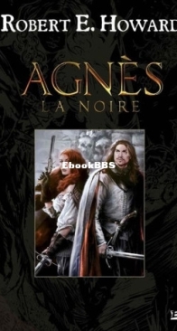 Agnès La Noire - Robert E. Howard - French