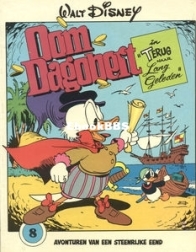 Oom Dagobert 08 - In Terug Naar Lang Geleden - Sanoma Media Netherlands B.V 1980 -  Dutch