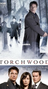 The Undertaker's Gift - Torchwood 14 - Trevor Baxendale - English