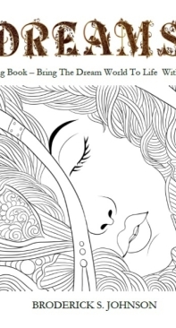 Dreams - Adult Coloring Book - Broderick Johnson - English