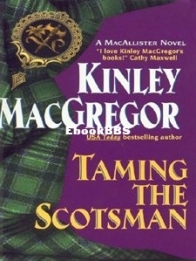 Taming the Scotsman - Macallisters 04 - Sherrilyn Kenyon as Kinley Macgregor - English