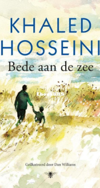 Bede Aan De Zee - Khaled Hosseini - Dutch