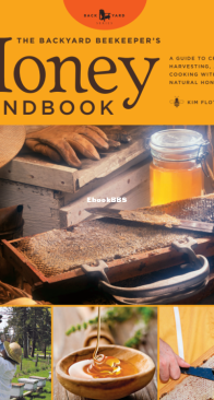 The Backyard Beekeeper's Honey Handbook - Kim Flottum  - English