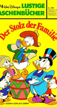 Lustiges Taschenbuch 74 -  Der Stolz der Familie - Ehapa Verlag 1981 - German