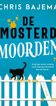 De Mosterdmoorden - Chris Bajema - Dutch