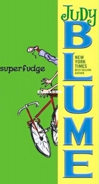 Superfudge - Fudge 3 - Judy Blume - English