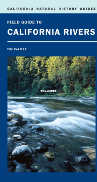 Field Guide to California Rivers - California Natural History Guides Volume 105 - Tim Palmer - English