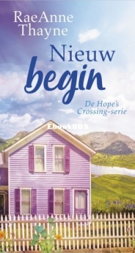 Nieuw Begin - Hope's Crossing 02 - RaeAnne Thayne - Dutch