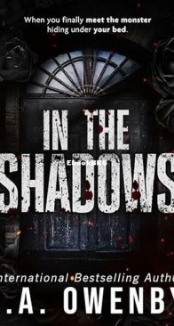 In the Shadows - The Shadows 1 - J. A. Owenby - English