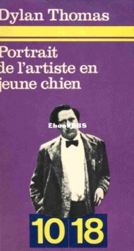 Portrait De L'Artiste En Jeune Chien -  Dylan Thomas - French