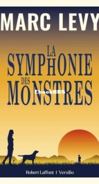 La Symphonie Des Monstres - Marc Levy - French