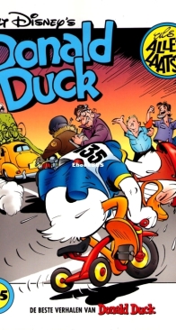 De Beste Verhalen Van Donald Duck 135 - Donald Duck Als Allerlaatste - Sanoma Uitgevers B.V. 2010 - Dutch