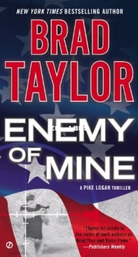 Enemy of Mine - Pike Logan 03 - Brad Taylor 2013 English