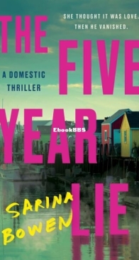 The Five Year Lie - Sarina Bowen - English
