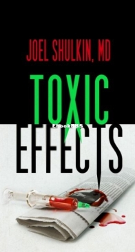 Toxic Effects - Memory Thieves 2 - Joel Shulkin, MD - English