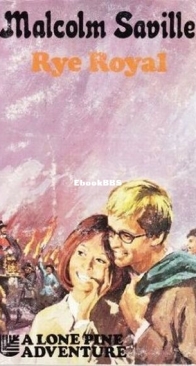 Rye Royal - Lone Pine 17 - Malcolm Saville - English