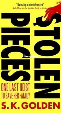 Stolen Pieces - S. K. Golden - English
