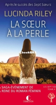 La Soeur A La Perle - Les Sept Soeurs 4 - Lucinda Riley - French