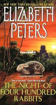 The Night of Four Hundred Rabbits - Elizabeth Peters -  English