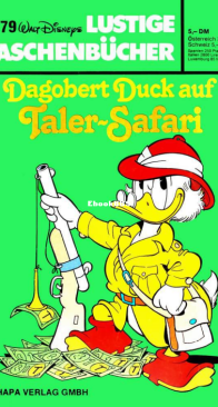 Lustiges Taschenbuch 79 - Dagobert Duck auf Taler-Safari - Ehapa Verlag 1982 - German