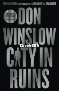 City in Ruins - Danny Ryan 3 - Don Winslow - English