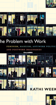 The Problem with Work - Kathi Weeks - English