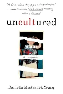 Uncultured - Daniella Mestyanek Young - English