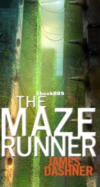 The Maze Runner - The Maze Runner 1 - James Dashner - English