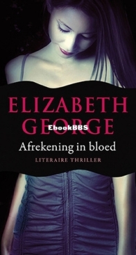 Afrekening In Bloed - Inspector Lynley 2 - Elizabeth George - Dutch