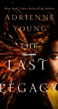 The Last Legacy - The World of the Narrows 3 - Adrienne Young - English