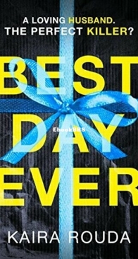 Best Day Ever - Family Secrets 1 - Kaira Rouda - English