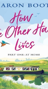 How the Other Half Lives - At Home - Sharon Booth - English