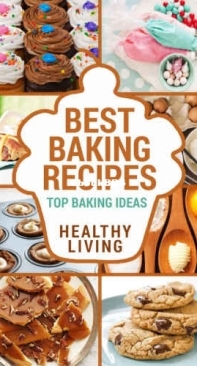 Best Baking Recipes - Top Baking Ideas - Healthy Living - English
