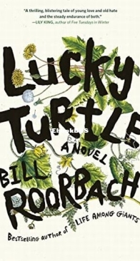 Lucky Turtle - Bill Roorbach - English
